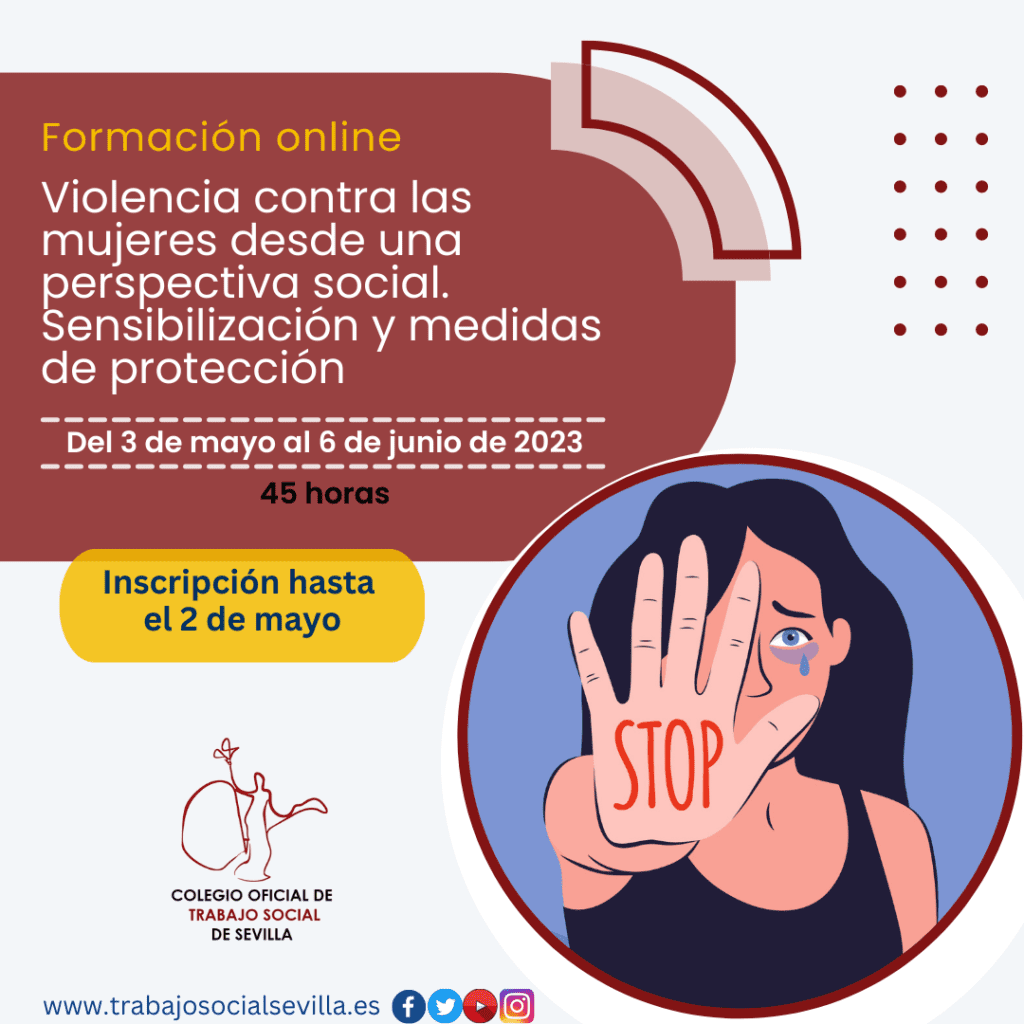 Violencia contra las mujeres desde una perspectiva social. Sensibilización y medidas de protección