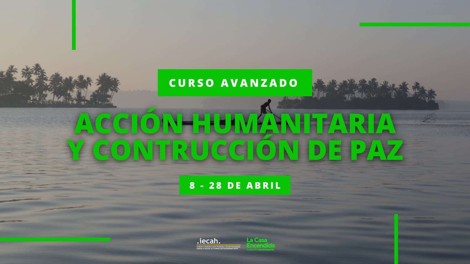 Curso avanzado sobre acción humanitaria y construcción de paz