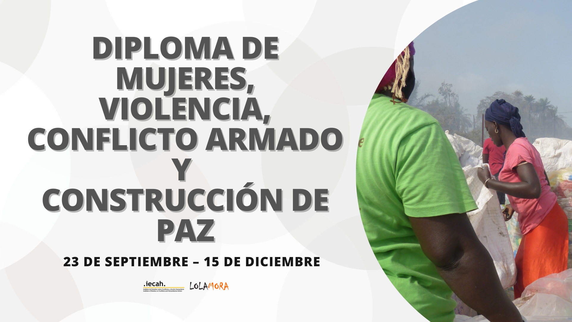 Diploma de mujeres, violencia, conflicto armado y construcción de la paz
