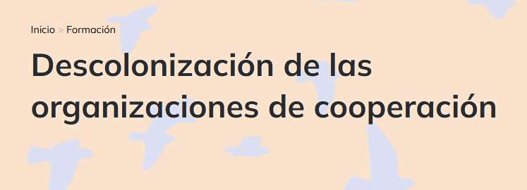 Descolonización de las organizaciones de cooperación