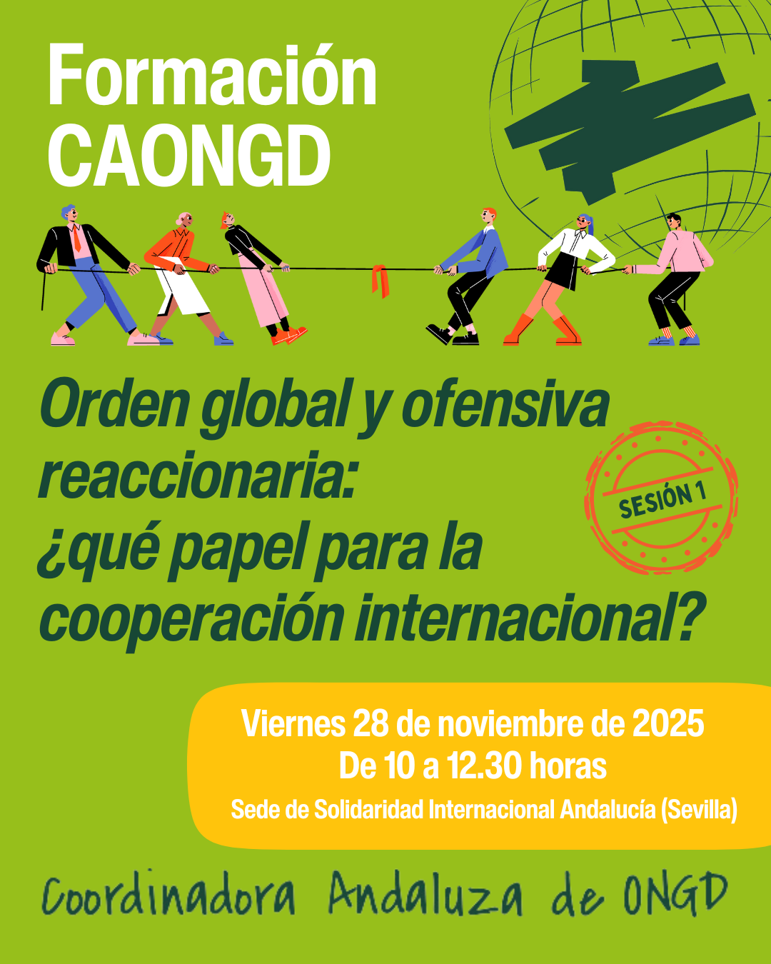 Orden global y ofensiva reaccionaria: ¿qué papel para la cooperación internacional? (sesión 1)
