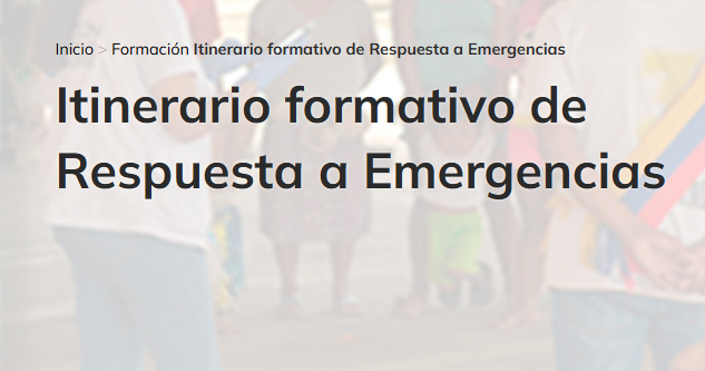 Itinerario formativo de Respuesta a Emergencias